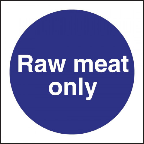 Raw Meat Only Sign - Single - 100x100mm (Self-Adhesive)