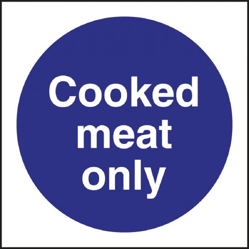 Cooked Meat Only Sign - 100x100 (Self-Adhesive)
