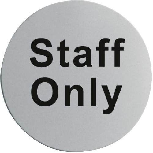Staff Only S/A Door Sign St/St