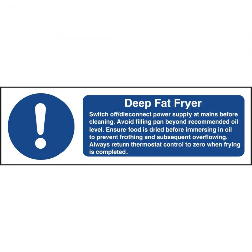 Deep Fat Fryer Safety Sign 100 x300mm s/a