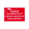 Spectrum Industrial Concealed CCTV Cameras S/A PVC Sign 300x200mm 1607