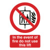 SIGNS/L FIRE DO NT USE LIFT FR08651R