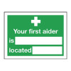 YOUR FIRST AIDER IS SIGN PVC 200X150