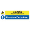 Safety Sign 150x450mm Caution Door is Alarmed Keep Clear Fire Exit Only Self-Adhesive SR72031