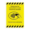 Please Pay By Contactless Card Whenever Possible Vinyl Sticker - A5