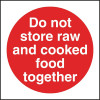 Do Not Store Raw/Cooked Sign (Self-Adhesive)