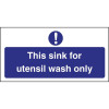 Utensil Wash Only Sign - Single (Self-Adhesive)