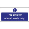 Utensil Wash Only Sign - Single (Self-Adhesive)