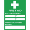 First Aiders/Nearest First Aid Box Is - 300x200mm (Self-Adhesive)